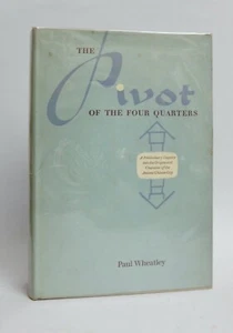 Pivot of the Four Quarters CHINA Ancient CITY Edinburgh UP WHEATLEY 1st 1971 DJ - Foto 1 di 1