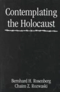 Contemplating The Holocaust Taschenbuch Bernhard H Rozwaski, Chai - Bild 1 von 2