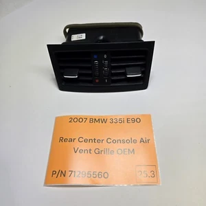 06-11 BMW E90 335i Rear Center Console Fresh Air Vent Flow Grill 71295560 OEM - Picture 1 of 10