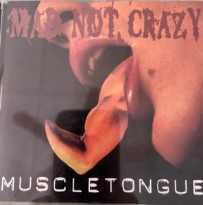 Mad Not Crazy - Muscletongue CD (100) - Picture 1 of 2