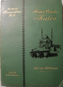 Franz Pascha Kairo Berühmte Kunststätten Nr. 21 Mit 128 Abbildungen 1903 - Picture 1 of 2