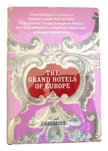 The Grand Hotels of Europe Frischauer HC 1965 - Picture 1 of 6