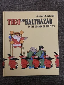 Theo and Balthazar in the Kingdom of the Elves Gregoire Solotareff (HB) 1986 - Picture 1 of 6