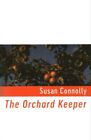 Orchard Keeper, Paperback By Connolly, Susan, Like New Used, Free Shipping In...