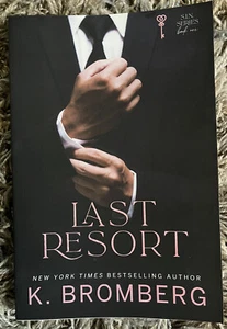 Last Resort: The SIN Series - Paperback By K. Bromberg (Signed Copy) - Picture 1 of 4