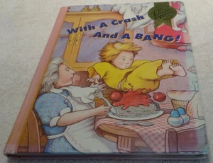 With A Crash And A Bang Houghton Mifflin Award Edition By Tedd Arnold - Picture 1 of 4