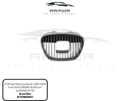 PARA SEAT IBIZA CORDOBA 6L 2002-2006 PARRILLA DELANTERA CROMADA+NEGRO oe= 6L0853651E739 Foto 1 de 4