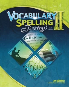 [NEW] Abeka Vocabulary Spelling Poetry II Sixth Edition - Imagen 1 de 1