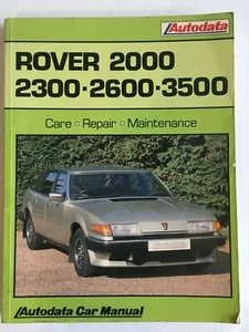 Autodata Rover 2000-2300-2600-3500 de 1976-86 propietarios reparación de autos manual glúteos gratis - Imagen 1 de 7