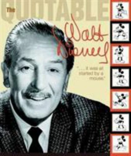 NEW The Quotable Walt Disney by Dave Smith Paperback Book 1st Edition 2001 - Image 1 of 1