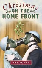 Christmas on the Home Front By Mike Brown