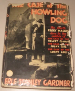 Erle Stanley Gardner - The Case of the Howling Dog - 1934 - 1st edition - Picture 1 of 5