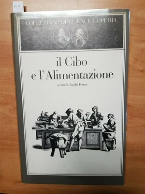 La Comida Y La Alimentación - Claudia Ferrari 1981 Mazzotta - Enciclopedia - Imagen 1 de 3