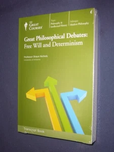 Great Courses TRANSCRIPTS  :   GREAT PHILOSOPHICAL DEBATES Free Will Determinism - Imagen 1 de 1