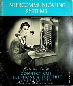 1930s Intercommunication Systems Connecticut Telephone & Electric Booklet -E6M - Picture 1 of 10