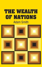 Adam Smith The Wealth of Nations (Hardback) (UK IMPORT)