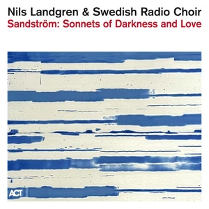 ACT8005-2 Nils Landgren Sandstrom: Sonnets of Darkness and Love CD NEW - Picture 1 of 1