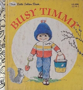 Busy Timmy Kathryn Byron Jackson 1982 First Little Golden Book Toddler - Picture 1 of 10