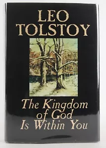 Leo Tolstoy's The Kingdom of God Is Within You 2004 Reprint Christian Anarchist - Foto 1 di 9