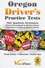 Oregon Driver's Practice Tests: 700+ Questions, All-Inclusive Driver's Ed H...