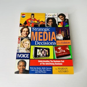 Strategic Media Decisions : Understanding the Business End of the Advertising... - Picture 1 of 12