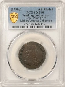 1790s GEORGE WASHINGTON SUCCESS BROZE MEDAL LARGE PLAIN EDGE - PCGS XF-40, NEAT! - Picture 1 of 3