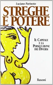 Streghe e potere. Il capitale e la persecuzione dei diversi - Bild 1 von 1
