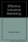 Effective Industrial Marketing-Peter M. Chisnall