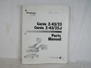 Genie Z-45/25 Genie Z-45/25J Parts Manual Part No. 52551 First Edition First Pri - Picture 1 of 4