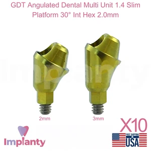 10x GDT Angulated Dental Multi Unit 1.4 Slim Platform 30° Int Hex 2.0mm - Picture 1 of 7