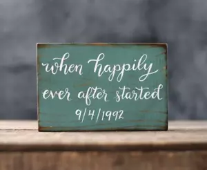 Maßgeschneidertes bemaltes Schild When Happily Ever After Started 8 Zoll personalisiertes Geschenk - Bild 1 von 7
