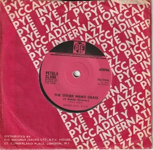 PETULA CLARK - The Other Mans Grass (1967) EX copy PYE label 7N.17416 - Picture 1 of 2