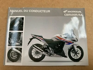 Manuale del proprietario originale Honda CBR500R 13-15 Manuel Du Conducteur 00X33-MGZ-E000 - Foto 1 di 5