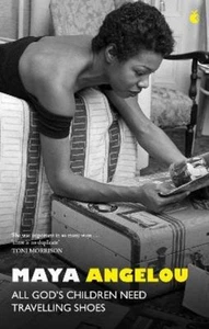 Maya Angelou All God's Children Need Travelling Shoes (Paperback) - Picture 1 of 1