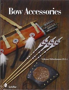 Bow Accessories. Equipment and Trimmings You Can Make - ARCHI ACCESSORI - Foto 1 di 1