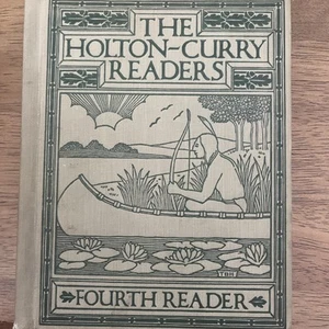 Pre Owned Vintage The Holton-Curry Readers Hardcover Book Fourth Reader 1914 - Bild 1 von 10