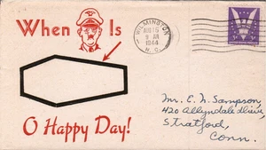 WWII WHEN HITLER IS DEAD O HAPPY DAY  AUG 15 1944 WILMINGTON NC CACHET - Picture 1 of 1