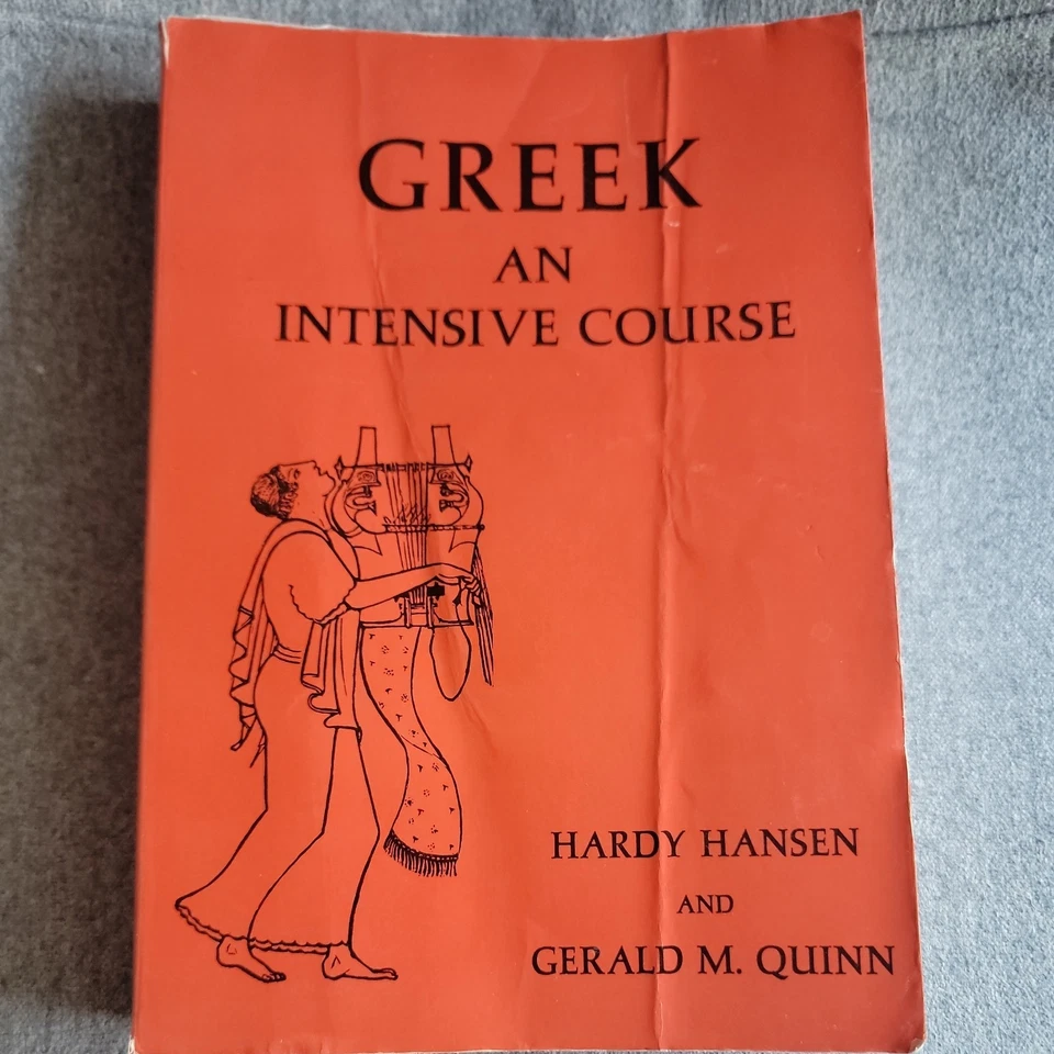 Greek an Intensive Course Hardy Hansen Large Paperback 1987 Revised Edition - Image 1 of 4