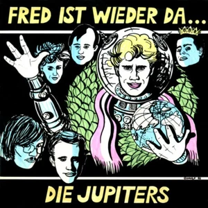 Die Jupiters / Fred Ist Wieder Da... / Vinyl / German / NDW / Dum Dum Records - Imagen 1 de 3