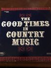 The Good Times In Country Music 2xLP Tampa Records C2-10419 Miller Cash