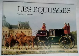 Livre : Les équipages Vaux-le-Vicomte - Patrice de Vogüé - Imagen 1 de 4