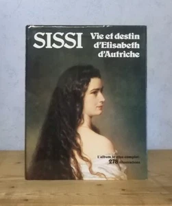 BIOGRAPHIE SISSI VIE ET DESTIN D'ELISABETH D'AUTRICHE (RAYMOND CHEVRIER, NB ILL) - Photo 1/10
