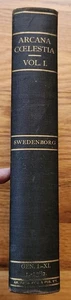 The Heavenly Arcana Volume 1 HC Emanuel Swedenborg 1904 Afterlife Spirituality - Foto 1 di 4