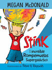 Stink Y El Increíble Rompemuelas Supergaláctico / Stink And The I