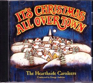 HEARTHSIDE CAROLEERS CD It's Christmas All Over Town - Perfect Sound PSCD-1217 - Imagen 1 de 2