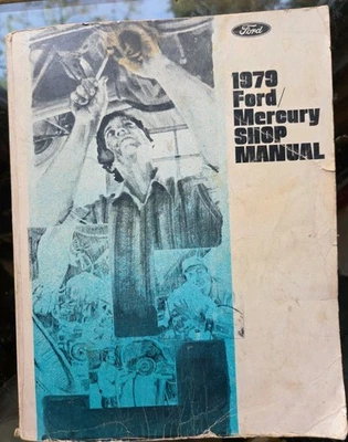 OEM 1979 Ford/Mercury Shop Manual LTD/Country Squire Marquis Colony Park - Image 1 of 3