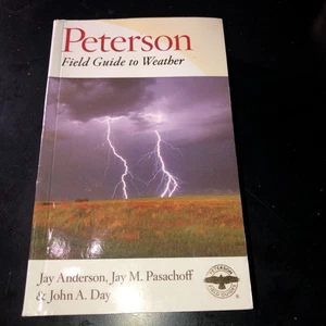 Peterson Field Guide to Weather Jay M., Anderson, Jay, Day, John - Picture 1 of 11