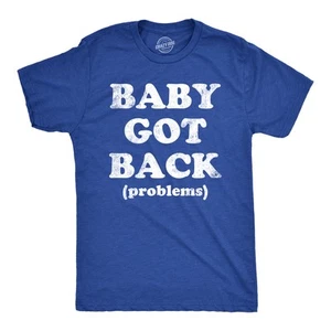 Mens Baby Got Back Problems T Shirt Funny Back Pain Song Parody Joke Tee For - Picture 1 of 7