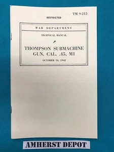 TM 9-215 Thompson Sub Machine Gun Cal..45 M1 Army Technical Manual - Picture 1 of 1