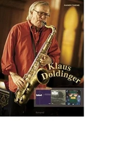 Klaus Doldinger, by Rainer Thieme; 127 pages, paperback; incl. 98 pages discogra - Bild 1 von 1
